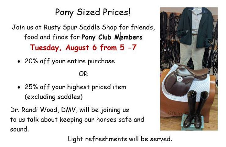 Deep discounts for Pony Clubbers at Rusty Spur Saddle Shop Tuesday, August 6!